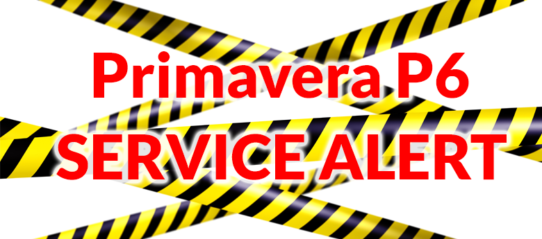 Primavera P6 Service Alert